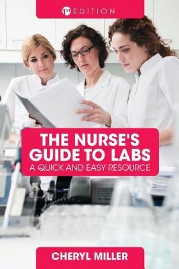 The Nurse's Guide to Labs