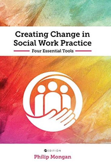 Creating Change in Social Work Practice