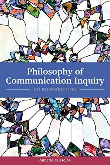 Philosophy of Communication Inquiry