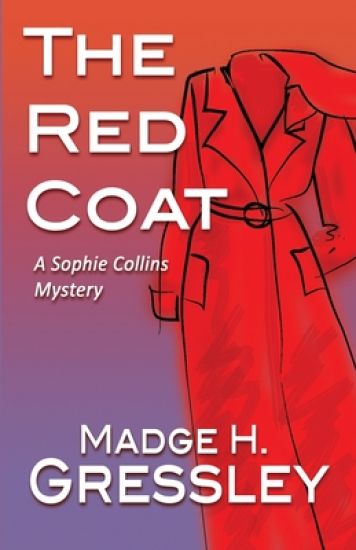 The Red Coat: A Sophie Collins Mystery