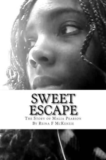 Sweet Escape: The Story of Malia Pearson