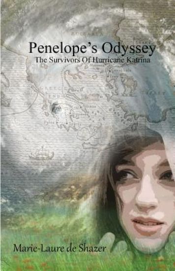 Penelope's Odyssey: The Survivors of Hurricane Katrina