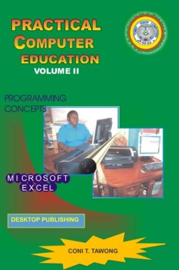 Practical Computer Education: Volume II