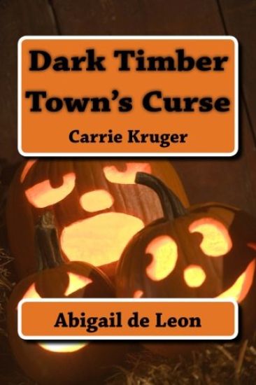 Dark Timber Town's Curse: Carrie Kruger