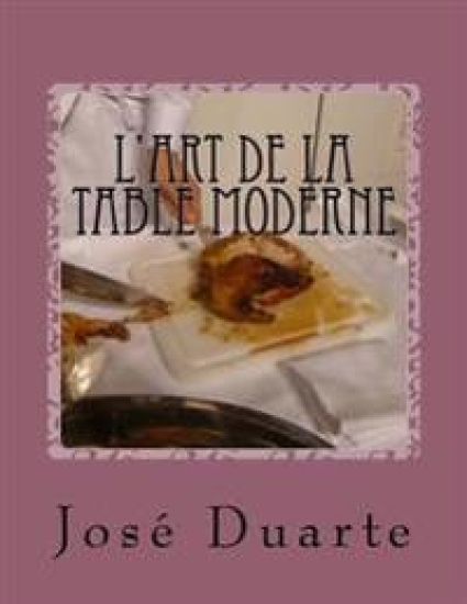 L'art de la table moderne: Nouvelles tendances