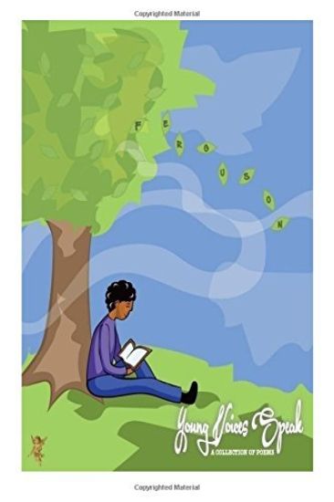 Ferguson: Young Voices Speak: A Collection of Poems