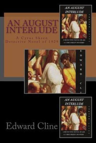 An August Interlude: A Cyrus Skeen Mystery