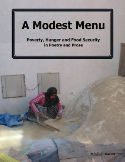 A Modest Menu: : Poverty, Hunger and Food Security, in Poetry and Prose