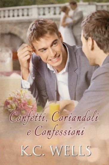 Confetti, Coriandoli e Confessioni