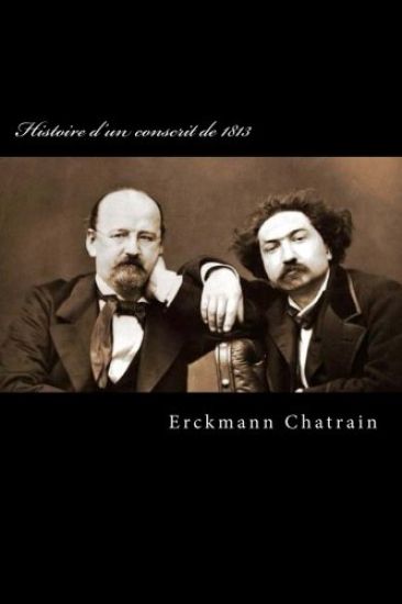 Histoire d'un conscrit de 1813