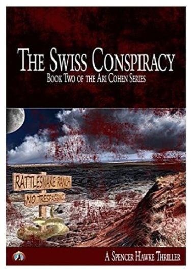 The Swiss Conspiracy (Large Font): Book 2 in the Ari Cohen Series