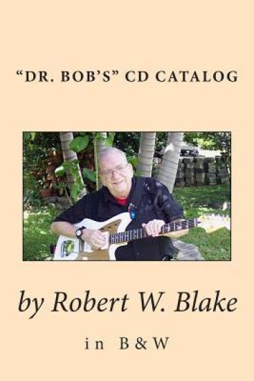 "Dr. Bob's" CD Catalog in B&W