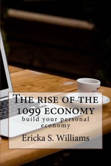 The rise of the 1099 economy: build your personal economy