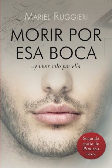 Morir por esa boca