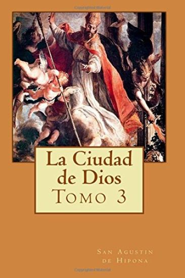 La Ciudad de Dios Tomo 3