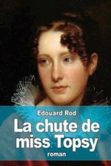 La chute de miss Topsy