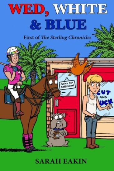 Wed, White & Blue: First of The Sterling Chronicles