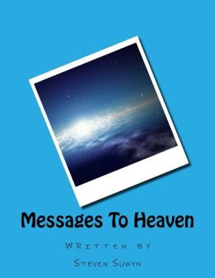 Messages To Heaven