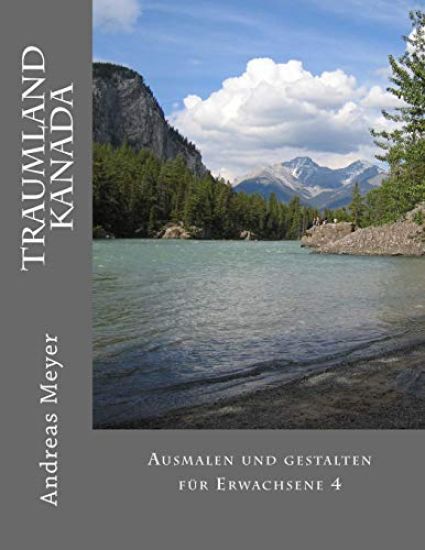 Traumland Kanada: Ausmalen und gestalten für Erwachsene 4