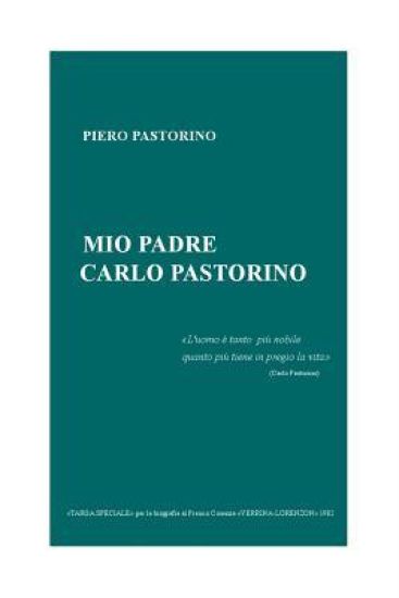 Mio padre Carlo Pastorino