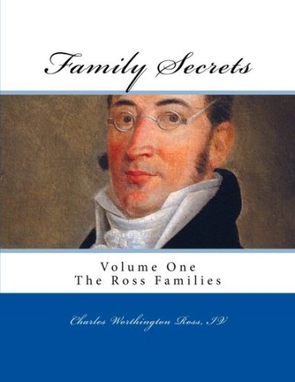 Family Secrets: The Ross Families