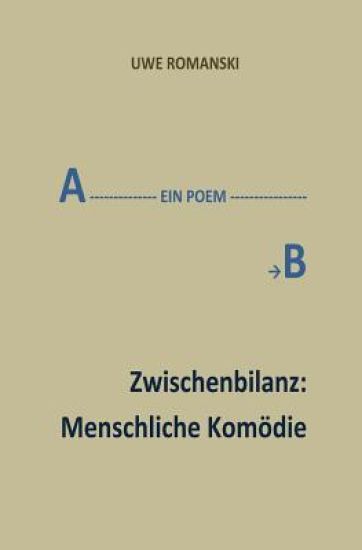 Zwischenbilanz: Menschliche Komödie