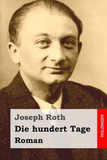Die hundert Tage: Roman