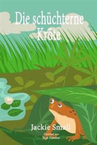 Die schüchterne Kröte