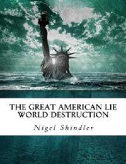 The Great American Lie: World Destruction