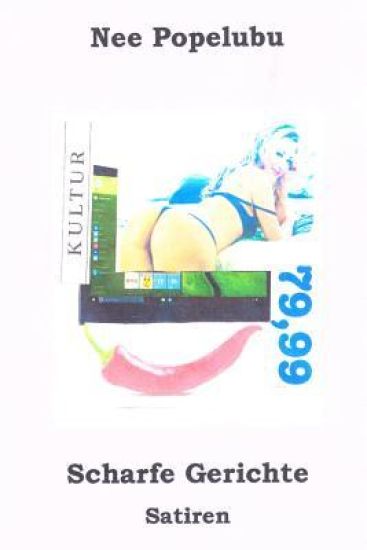 Scharfe Gerichte: Satiren