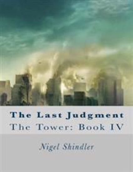 The Last Judgment: The Tower: Book IV