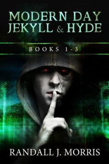 Modern Day Jekyll & Hyde: Books 1-3