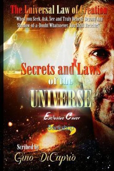 Secrets and Laws of the Universe: Exclusive Edition