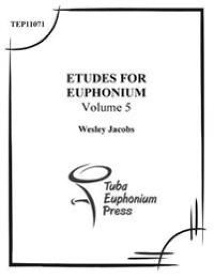Etudes for Euphonium (Volume 5)