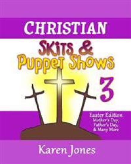 Christian Skits & Puppet Shows 3