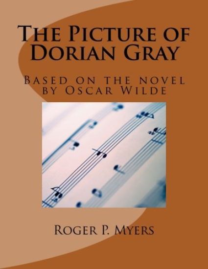The Picture of Dorian Gray: Based on the novel by Oscar Wilde