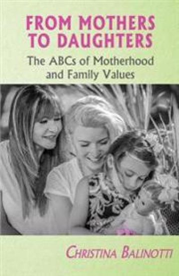 From Mothers to Daughters: The ABCs of Motherhood and Family Values