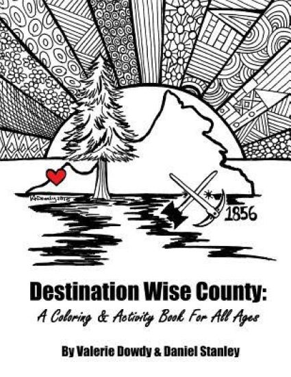 Destination Wise County: A Coloring & Activity Book For All Ages