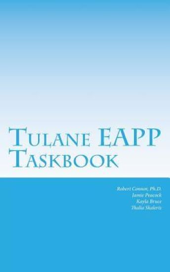Tulane EAPP Taskbook: 2nd Edition