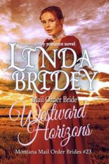 Mail Order Bride - Westward Horizons: Clean Historical Cowboy Romance Novel