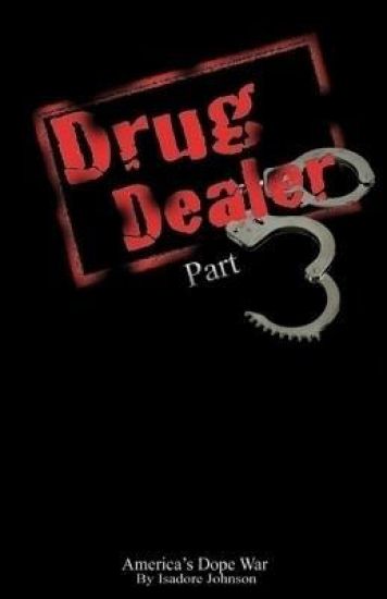 Drug Dealer part 3: America's Dope War