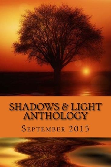 Shadows & Light Anthology: September 2015