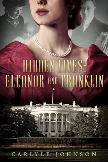 Hidden Lives: Eleanor and Franklin