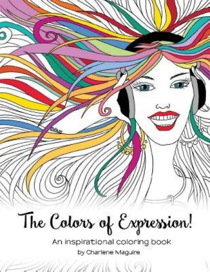 The Colors of Expression: An inspirational coloring book