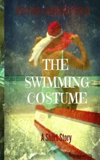 The Swimming Costume: A Short Story