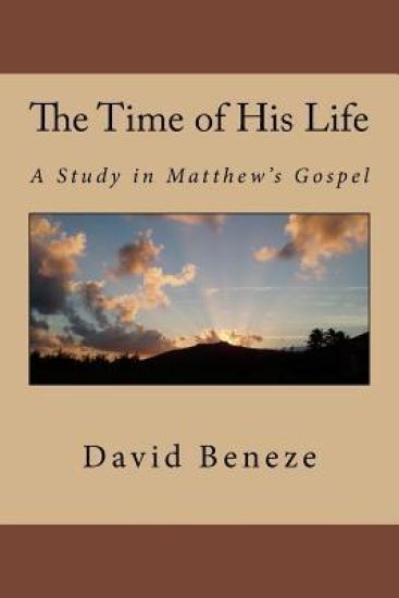 The Time of His Life: A Study in Matthew's Gospel