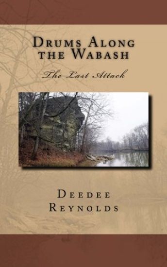 Drums Along the Wabash: The Last Attack
