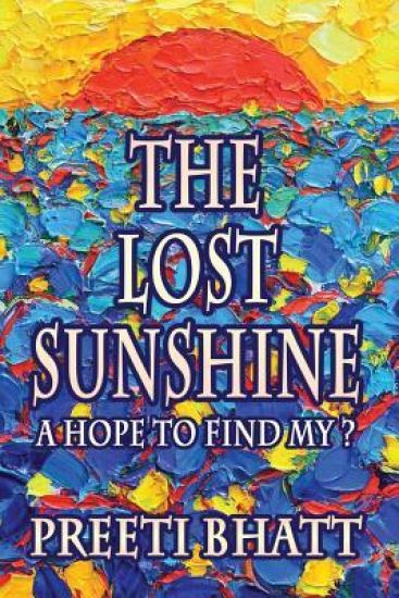 The Lost Sunshine: A hope to find my?