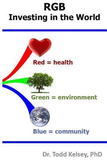 Rgb: Investing in the World: How to Develop a Balanced Portfolio of Causes