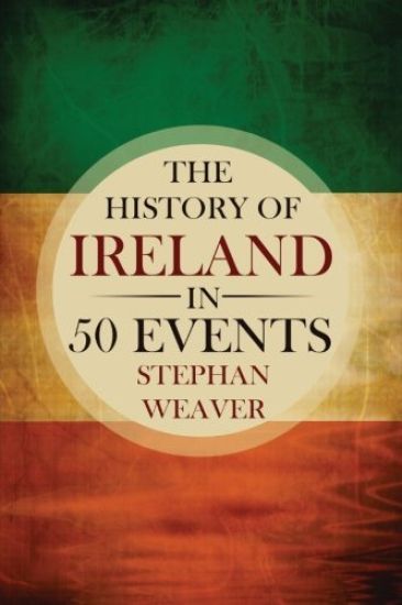The History of Ireland in 50 Events